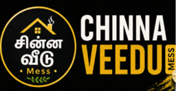 Chinna Veedu Mess